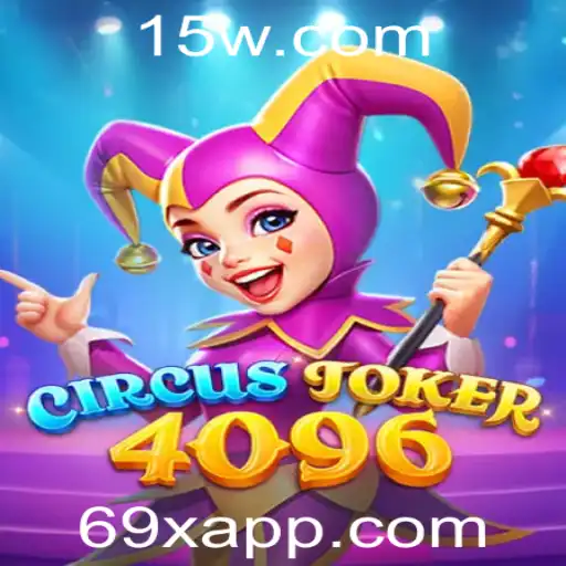 Explorando o Universo de CircusJoker4096: Um Olhar Detalhado sobre o Jogo